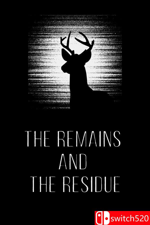 《残存与痕迹（The Remains and The Residue）》[英文]-来聚吧