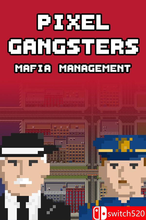 《像素黑帮：黑手党经理（Pixel Gangsters: Mafia Manager）》v10377910 [英文]-来聚吧