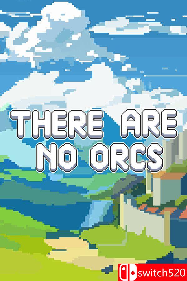 《这里没有兽人（There Are No Orcs）》官方中文 [中文/英文]-来聚吧