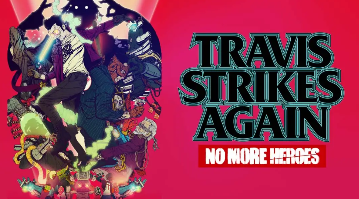 《英雄不再 特拉维斯的反击 Travis Strikes Again: No More Heroes》Switch中文版NSP下载 – 含1.2.1补丁-来聚吧