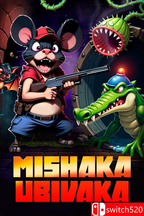 《米沙卡乌比瓦卡（Mishaka Ubivaka）》Build 16203610 [英文]-来聚吧