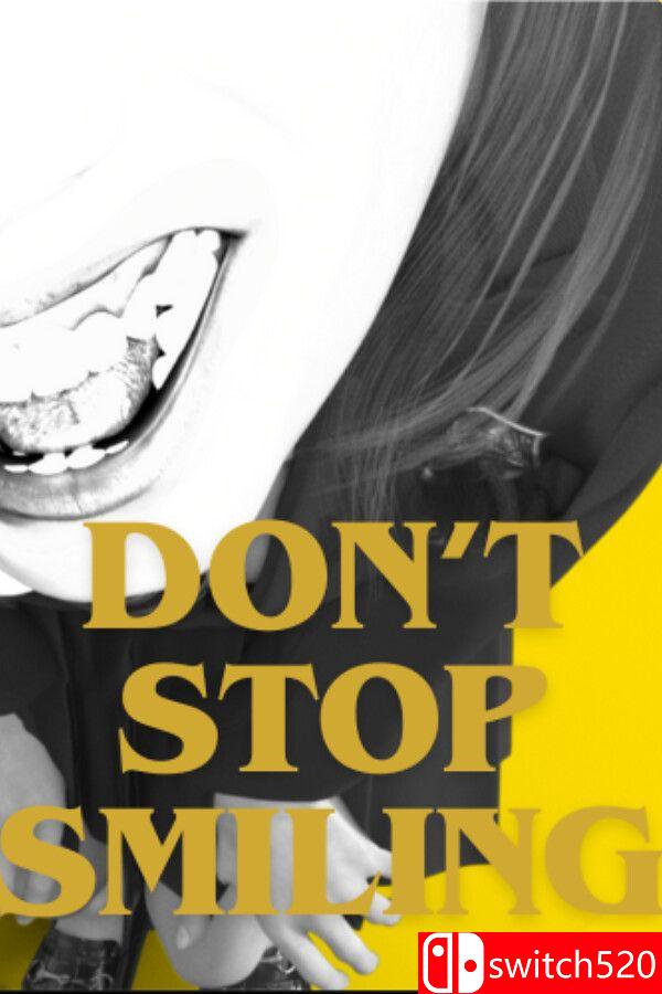 《不要停止微笑（DON’T STOP SMILING）》官方中文 [中文/繁体/英文/日语]-来聚吧