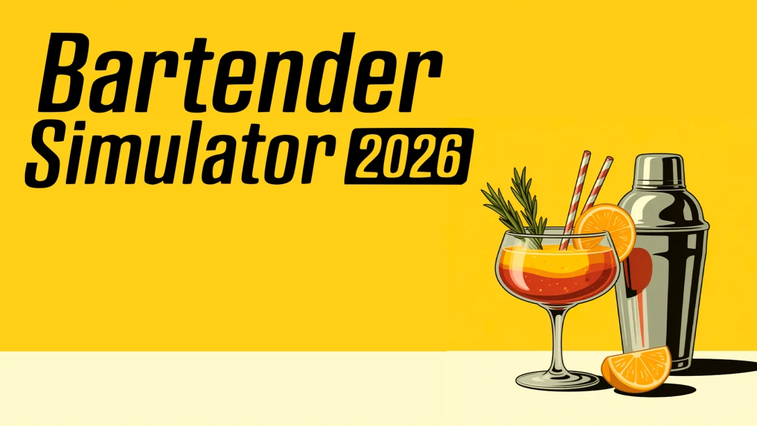 【美版】酒保模拟器2026 Bartender Simulator 2026 英语-来聚吧