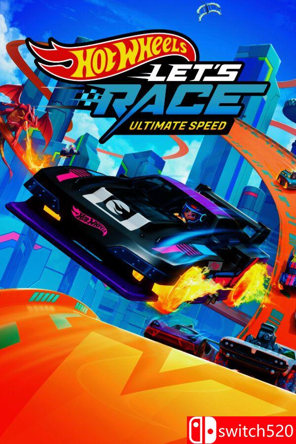 《风火轮一起竞速：终极速度（Hot Wheels Let’s Race: Ultimate Speed）》[英文]-来聚吧