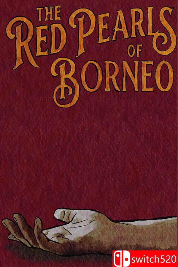 《婆罗洲的红珍珠（The Red Pearls Of Borneo）》官方中文 Build 23472067 [中文/英文]-来聚吧