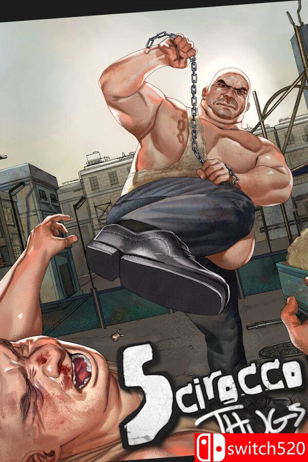《西罗科暴徒（Scirocco Thugs）》Build 25426063 [英文]-来聚吧