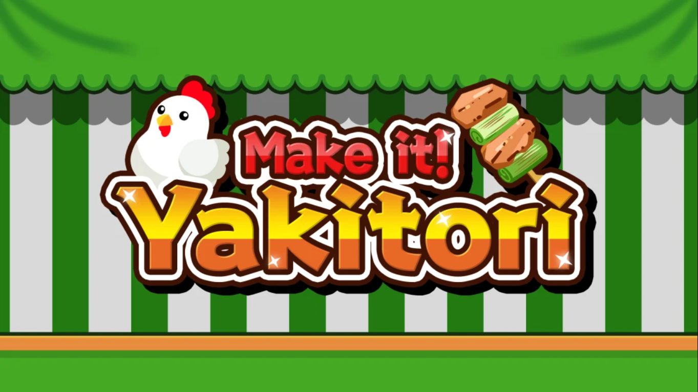 【美版】来做烤鸡串！ Make it! Yakitori 英语-来聚吧